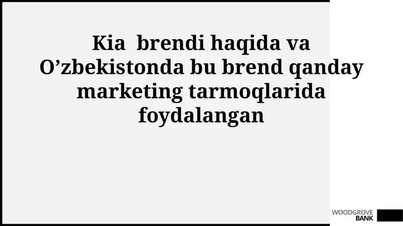 Kia brendi haqida umumiy ma'lumot 1