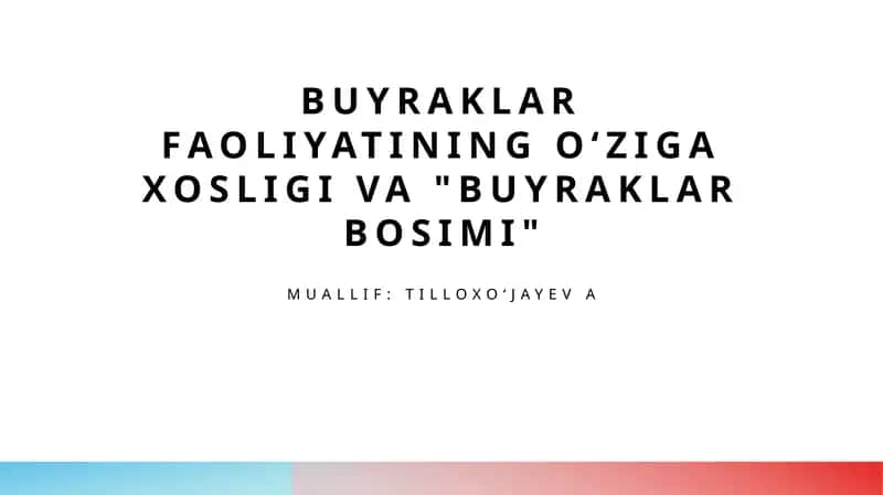 Buyraklarfaoliyatiningo‘zigaxosligiva"Buyraklarbosimi" 1