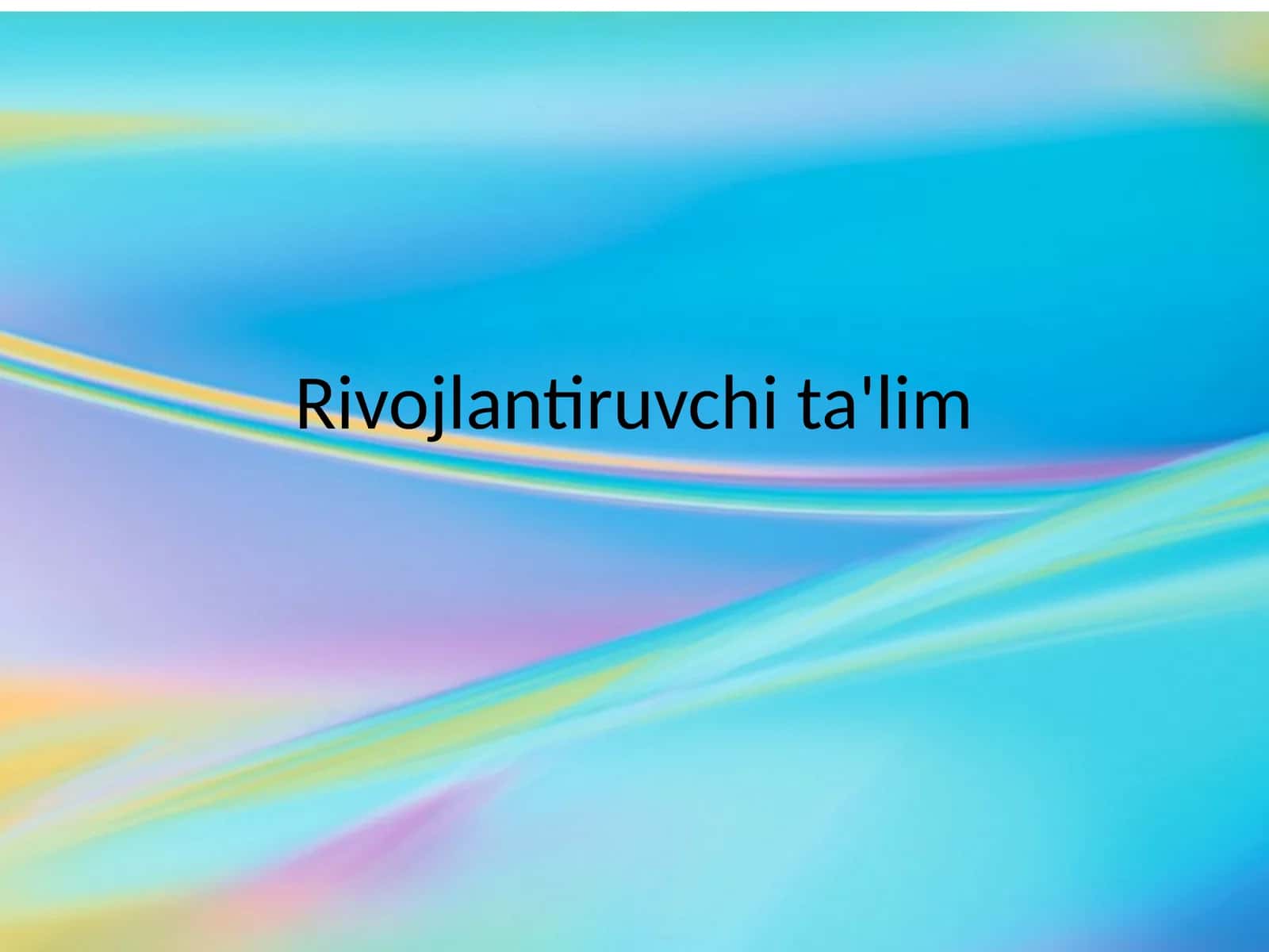 Rivojlantiruvchi ta'lim 1