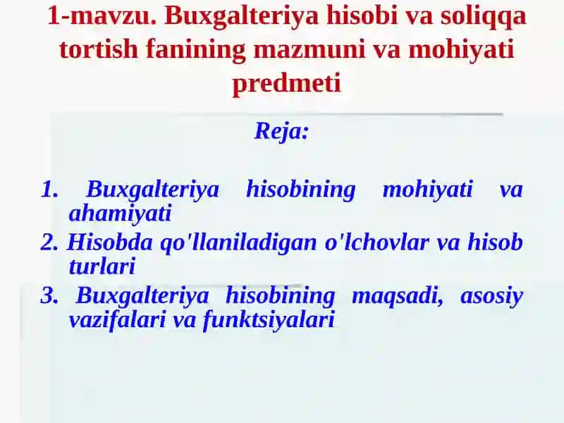Buхgalteriya hisobining mazmuni va mohiyati