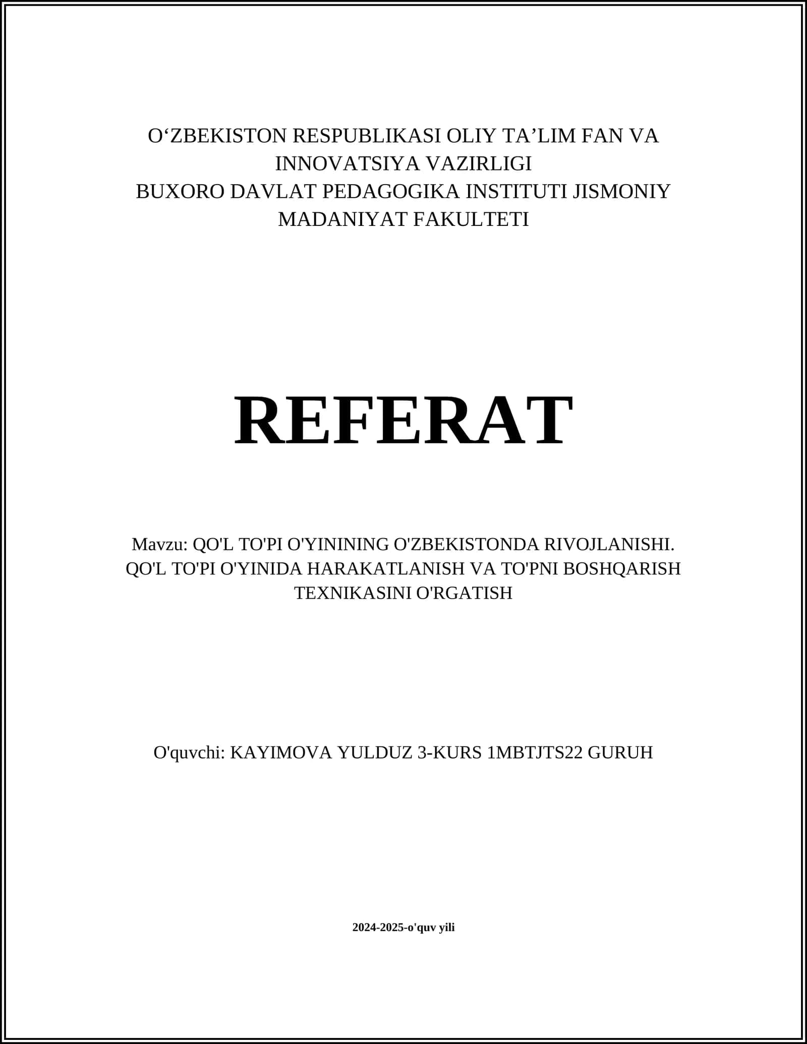 QO'L TO'PI O'YININING O'ZBEKISTONDA RIVOJLANISHI. QO'L TO'PI O'YINIDA HARAKATLANISH VA TO'PNI BOSHQARISH TEXNIKASINI O'RGATISH 1