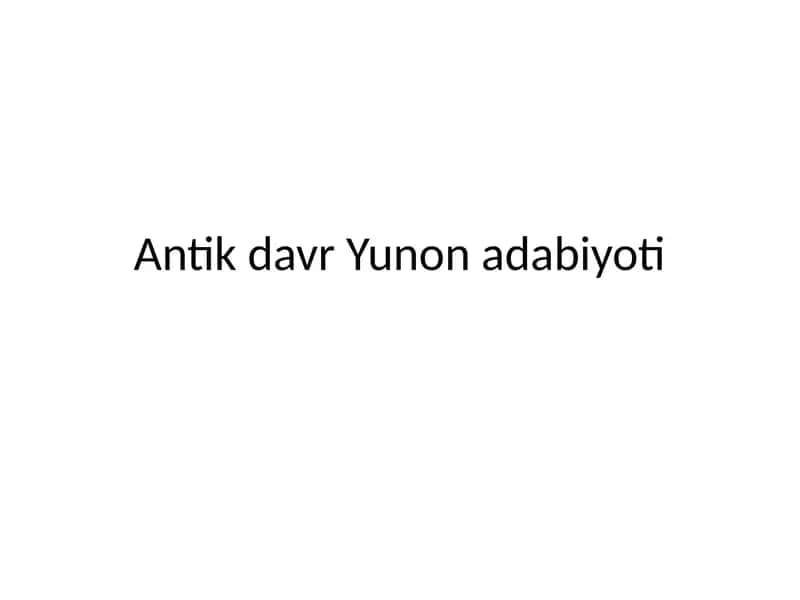 Antikdavr Yunon adabiyoti 1