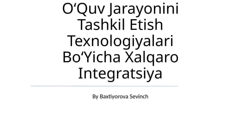 OʻQuv Jarayonini Tashkil Etish Texnologiyalari 1