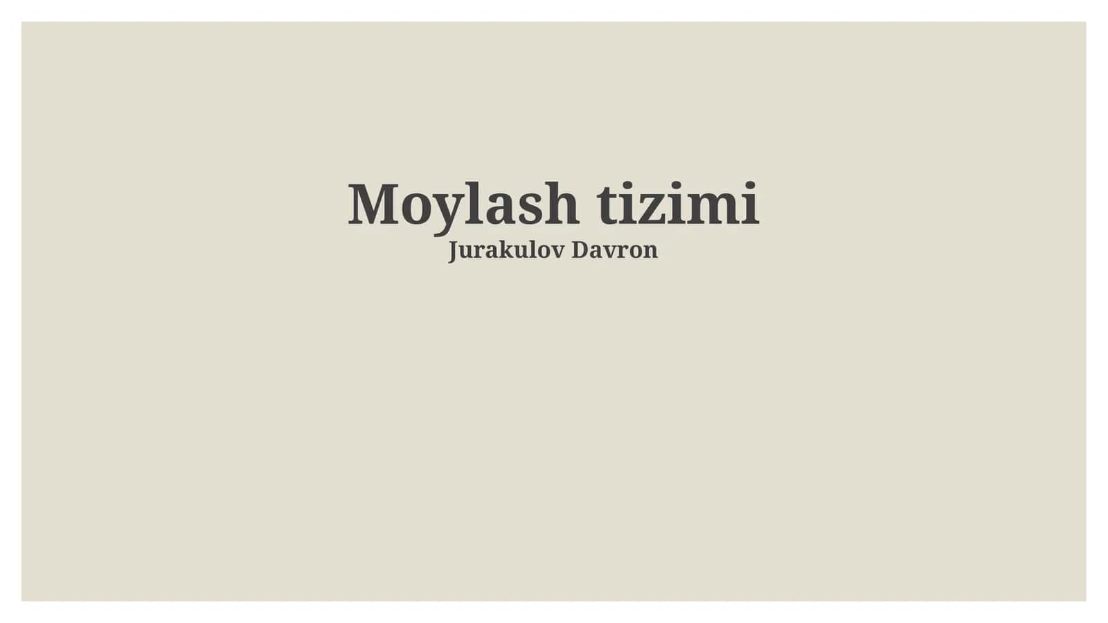 Moylash tizimi 1