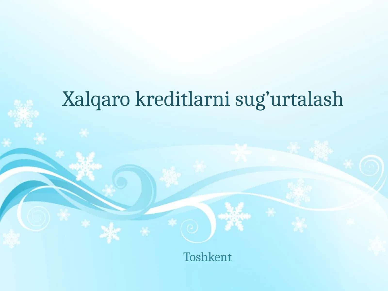 Xalqaro kreditlarni sug’urtalash 1