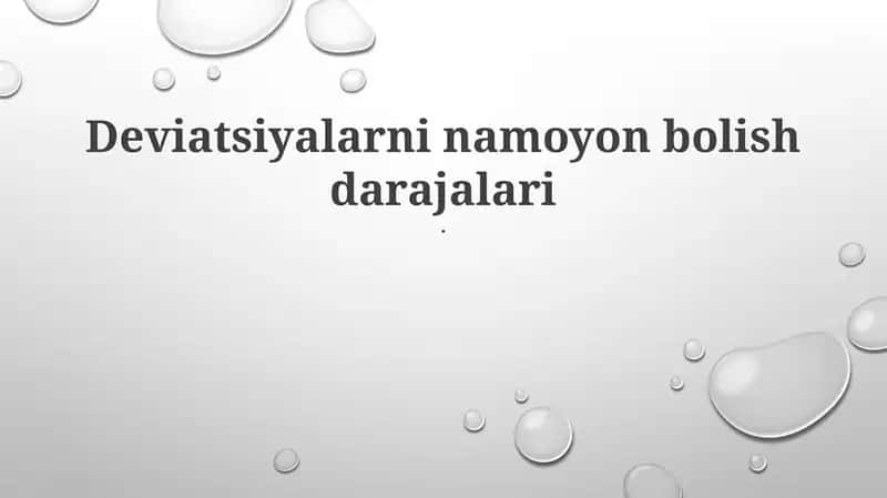 Deviatsiyalarni namoyon bolish darajalari 1