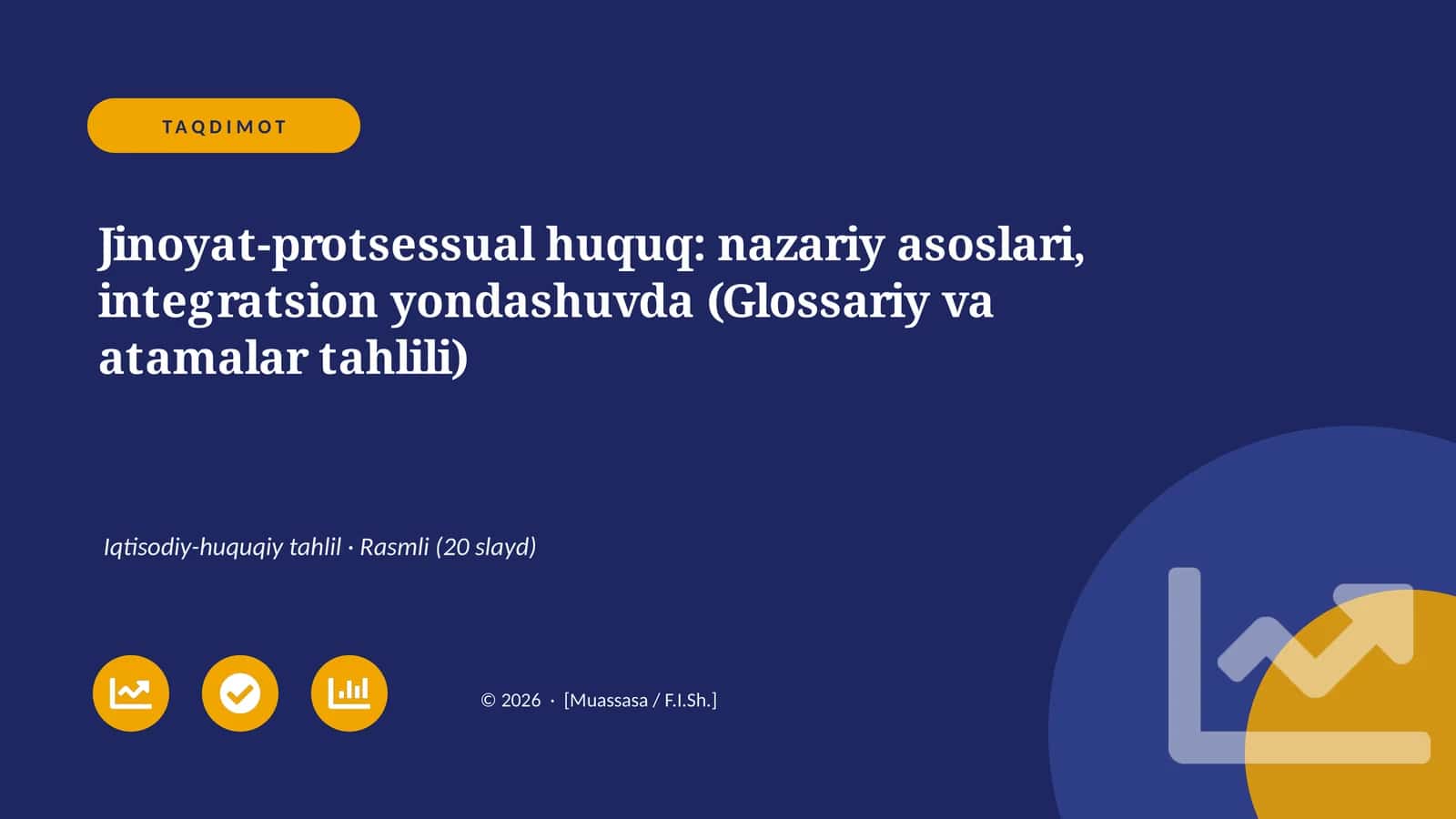 Jinoyat-protsessual huquq: nazariy asoslari, integratsion yondashuvda (Glossariy va atamalar tahlili) 1