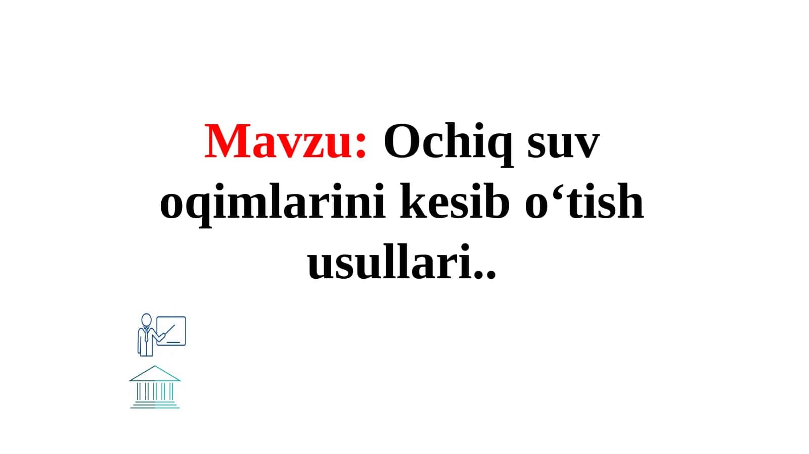 Ochiq suvoqimlarini kesib o'tish usullari 1
