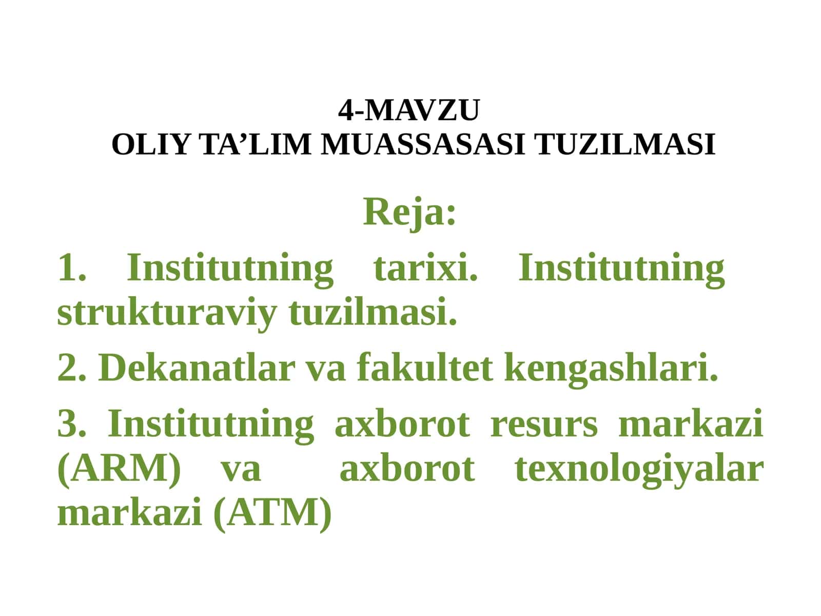 4-MAVZUOLIY TA’LIM MUASSASASITUZILMASI 1