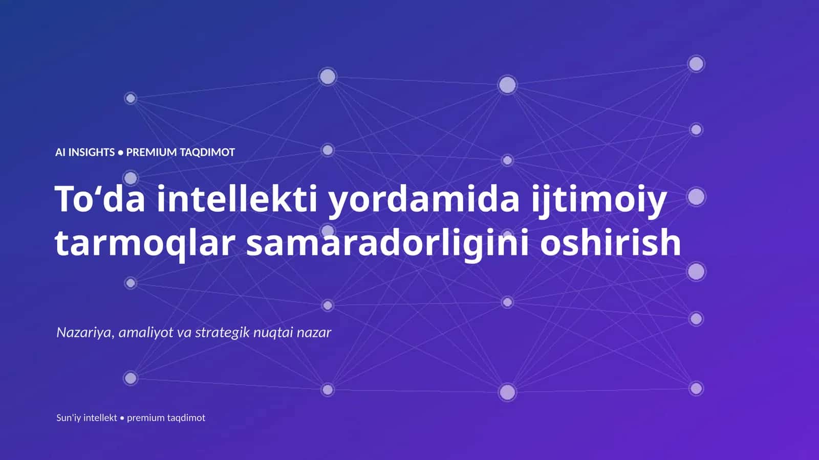 Toʻda intellekti yordamida ijtimoiy tarmoqlar samaradorligini oshirish 1