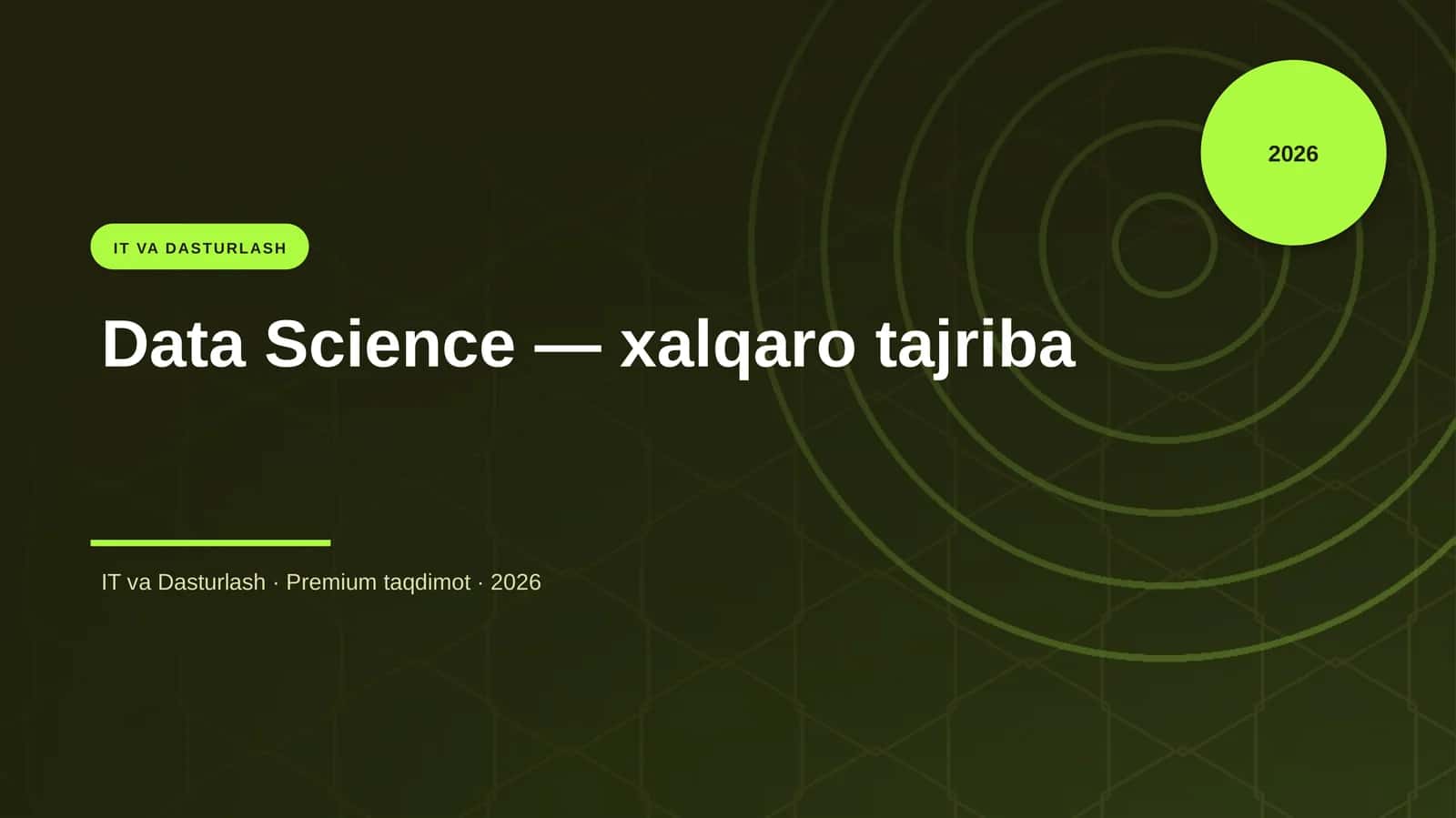 Data Science — xalqaro tajriba 1