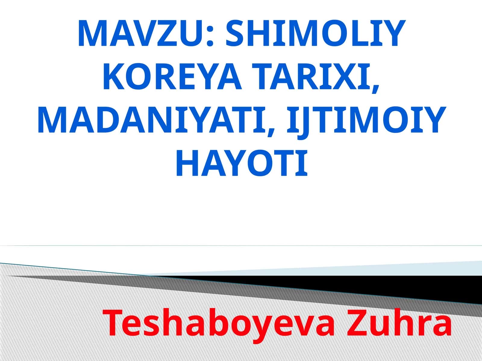 Shimoliy Koreya tarixi, madaniyati, ijtimoiy hayoti 1