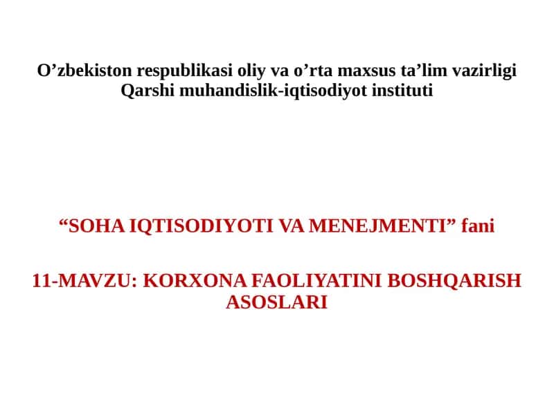 KORXONA FAOLIYATINI BOSHQARISH ASOSLARI 1