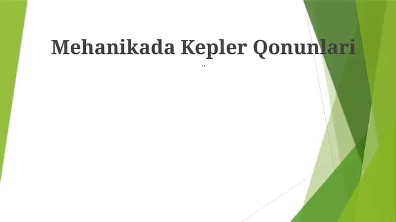 Mehanikada Kepler Qonunlari 1
