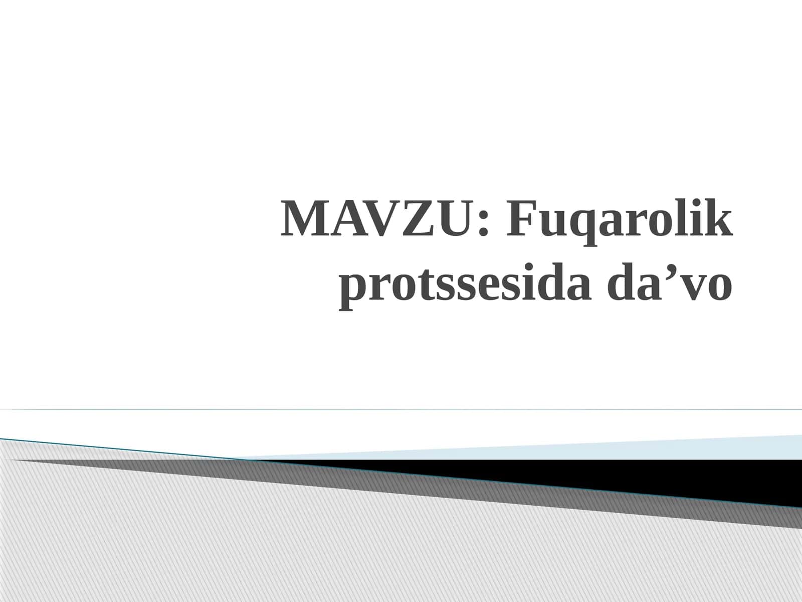 Fuqarolik protssesidada’vo 1