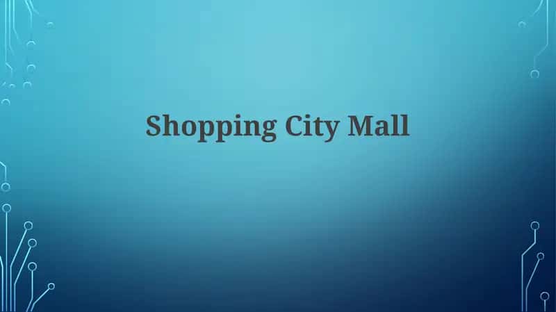 Shopping City Mall 1