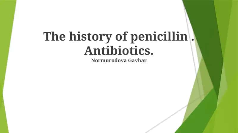 The history of penicillin. Antibiotics 1