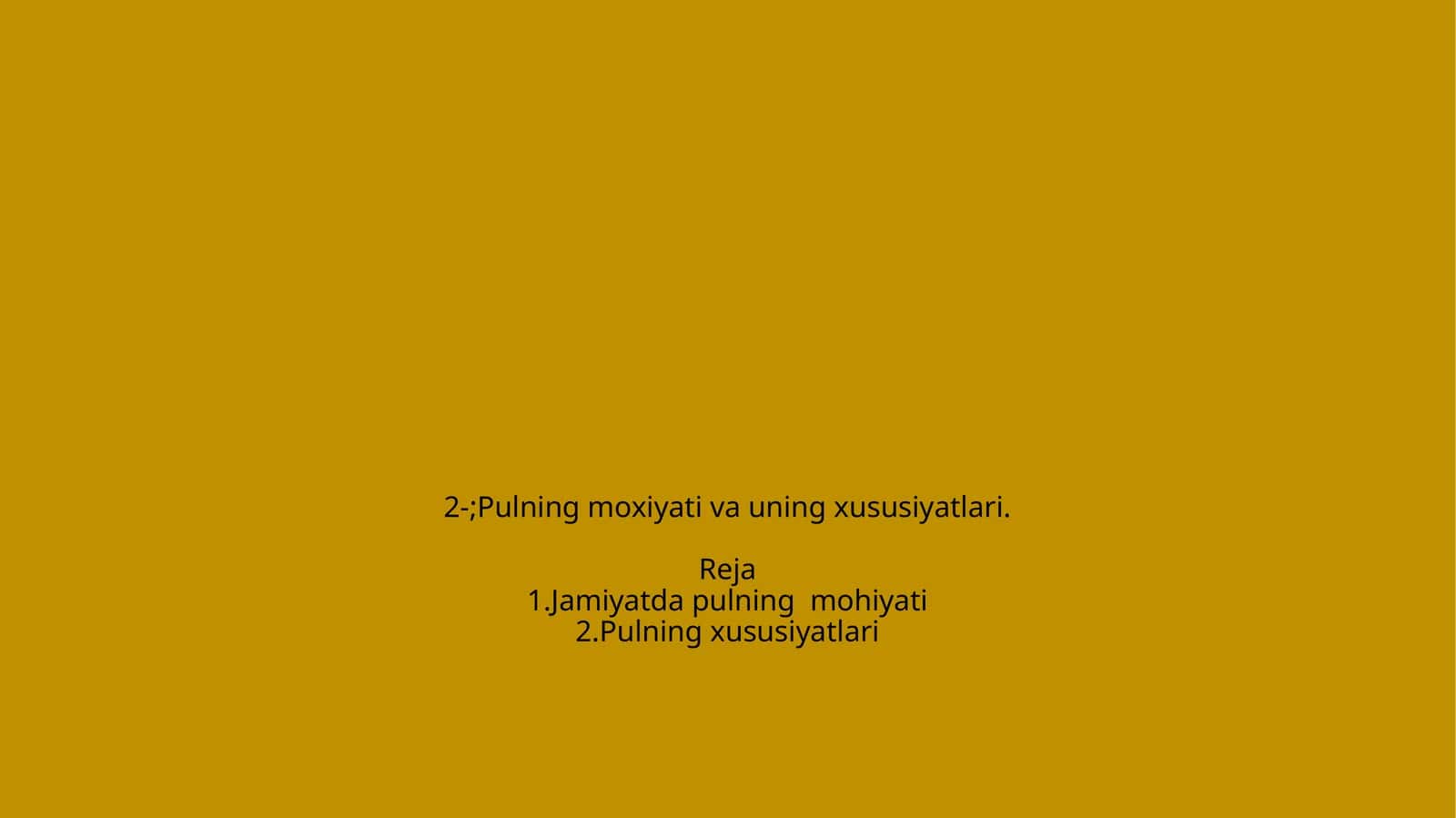 Pulning moxiyati vа uning xususiyatlаri 1