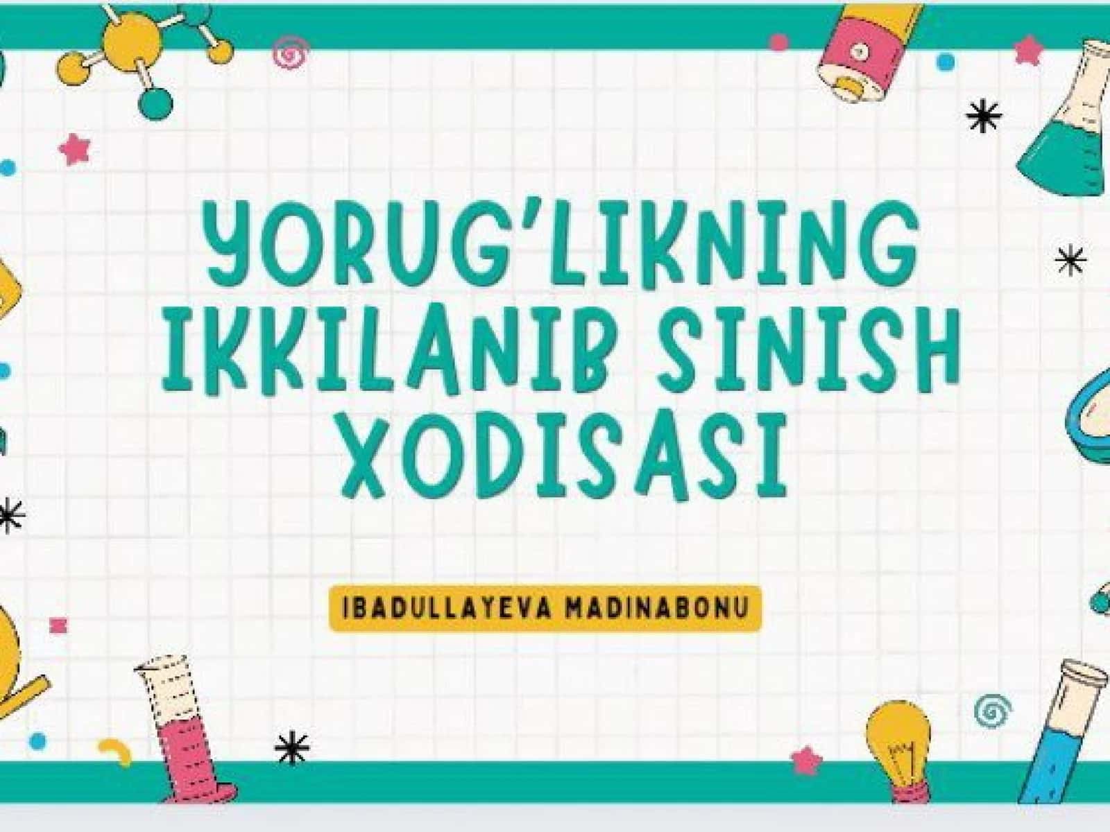 Yorug’likningikkilanibsinishhodisasi 1