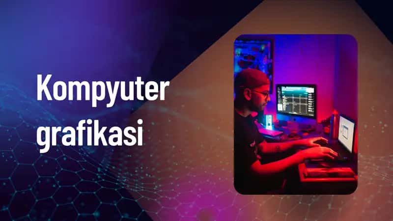 Kompyuter grafikasi 1
