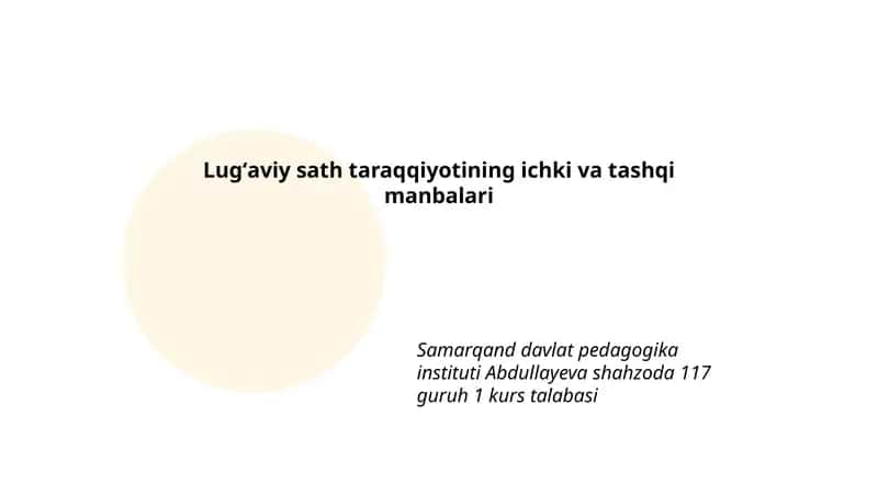 Lugʻaviy sath taraqqiyotining ichki va tashqi manbalari 1