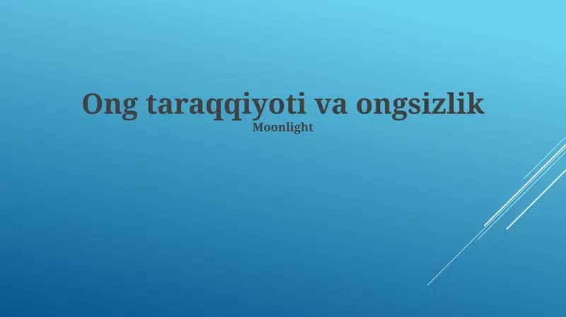 Ong taraqqiyoti va ongsizlik 1