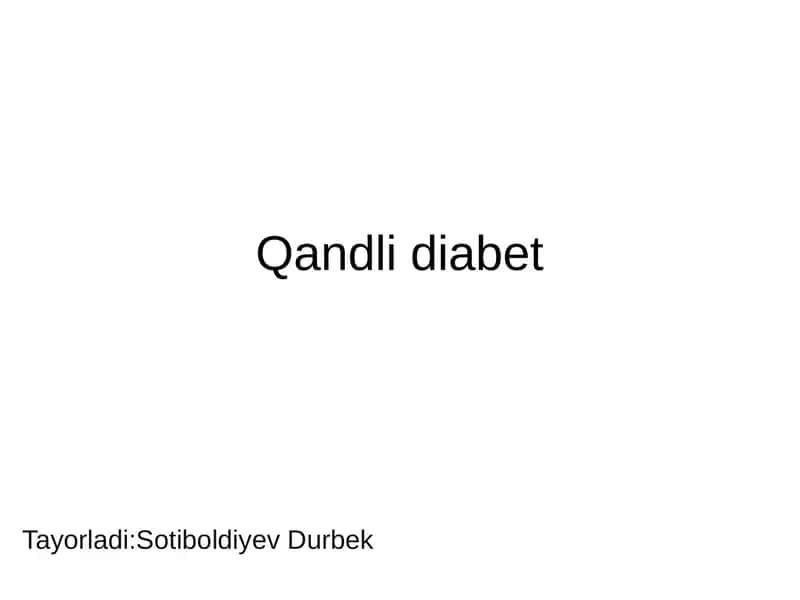 Qandli diabet 1