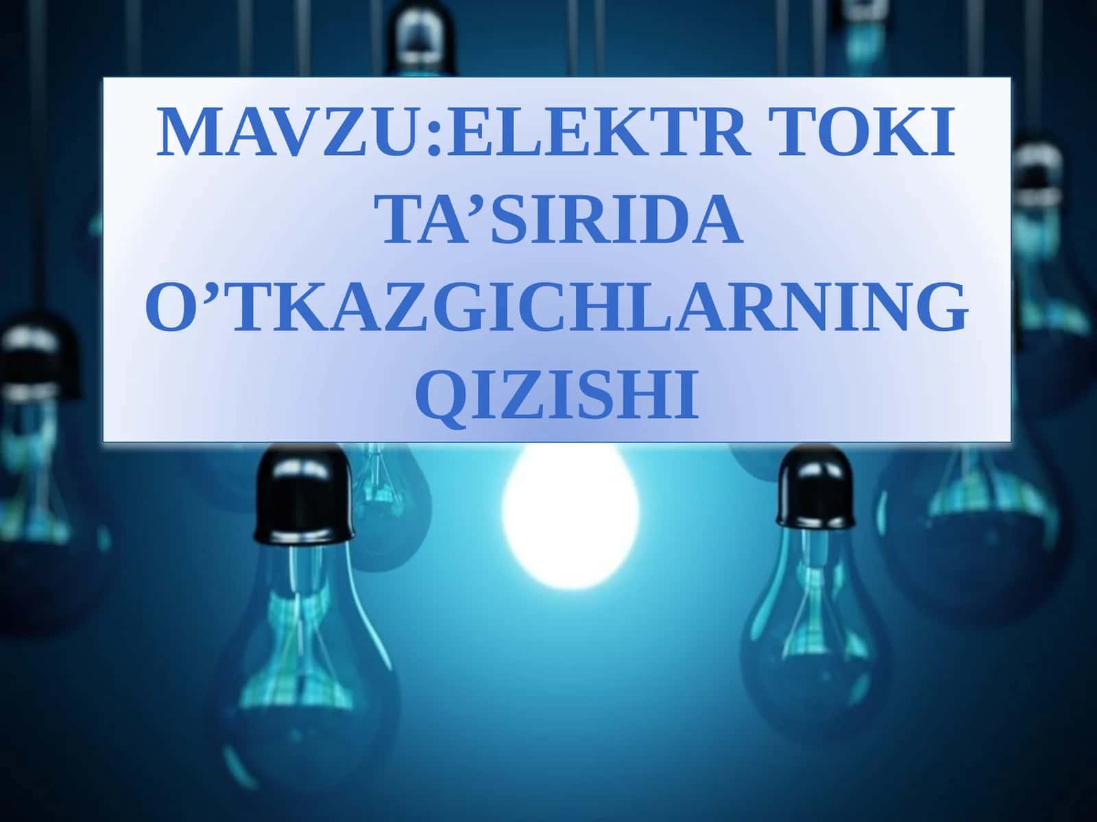 Elektrtokita’siridao’tkazgichlarningqizishi 1