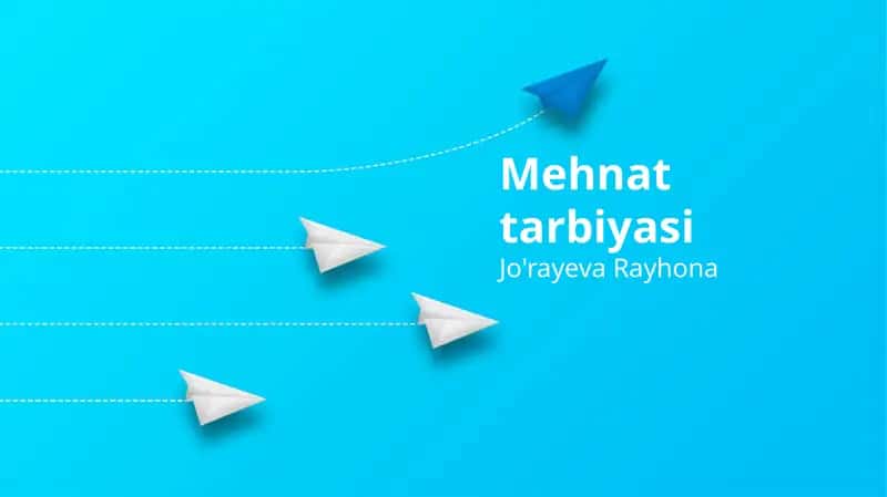 Mehnat tarbiyasi 1