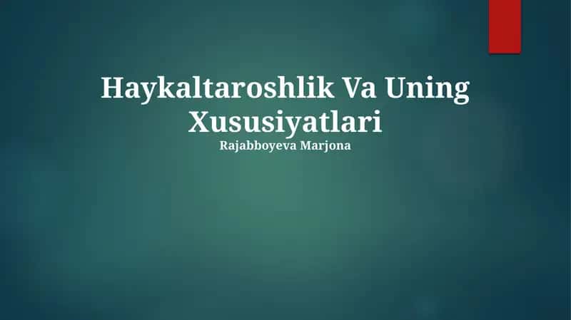 Haykaltaroshlik Va Uning Xususiyatlari 1