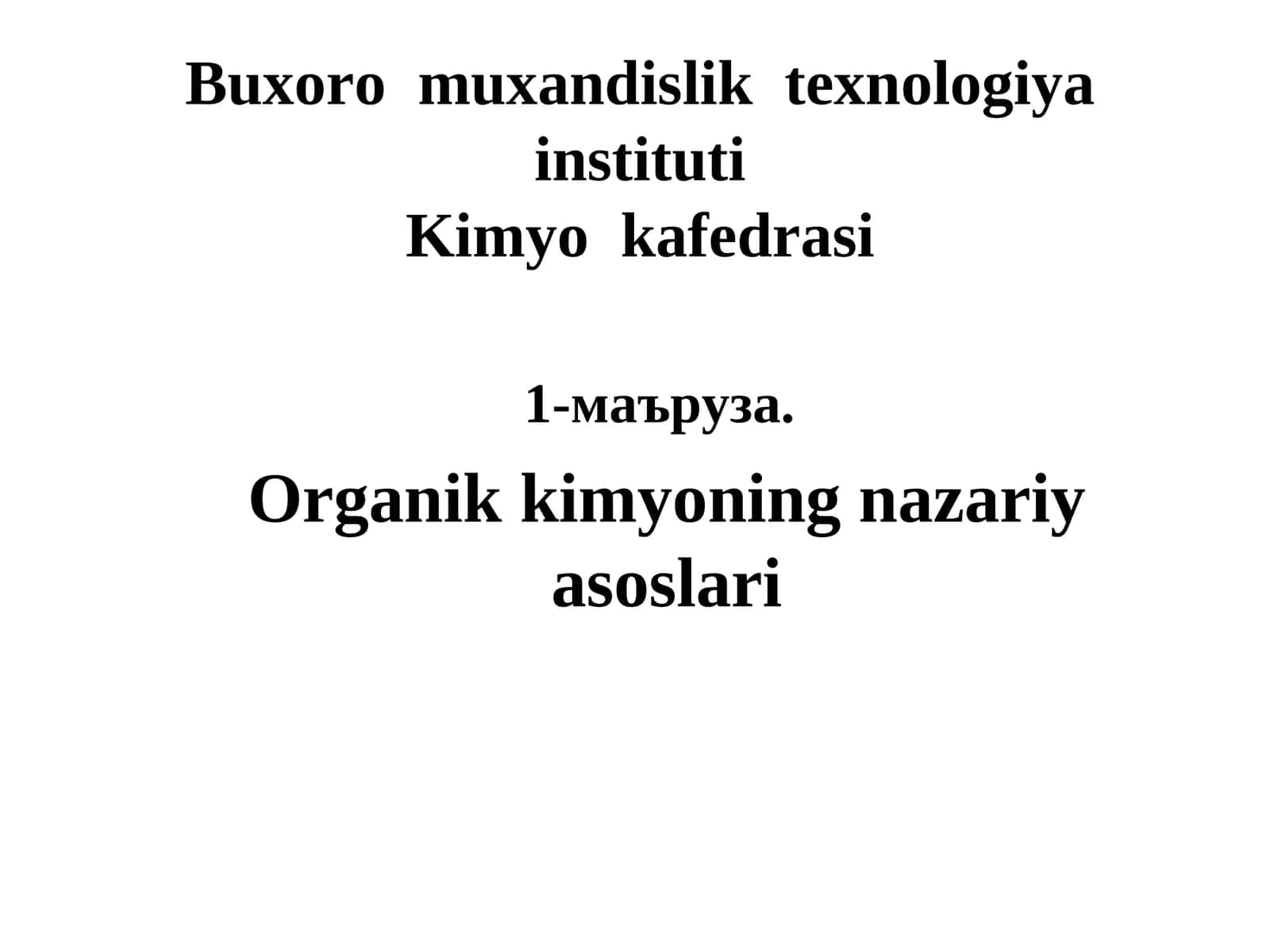 Organik kimyoning nazariy asoslari 1