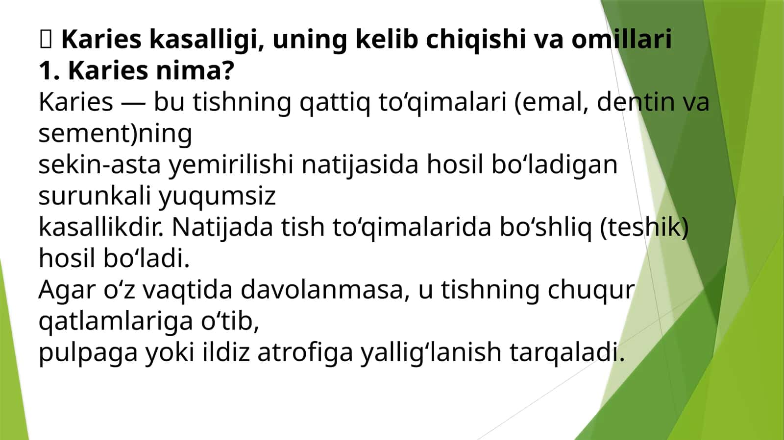Karies kasalligi, uning kelib chiqishi va omillari 1