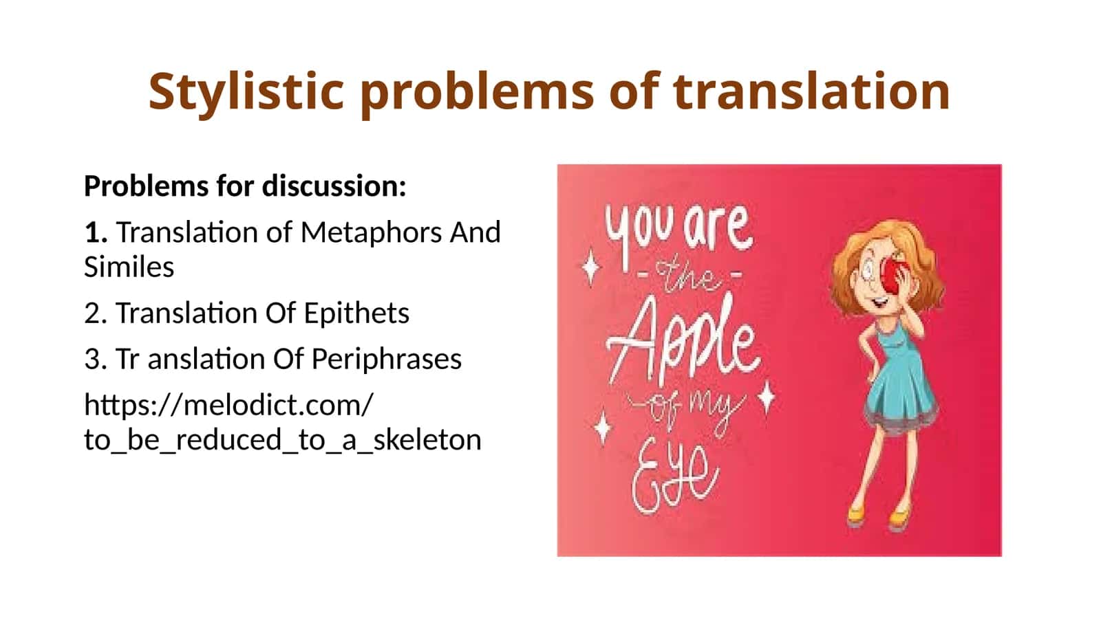 Stylistic problems of translation 1