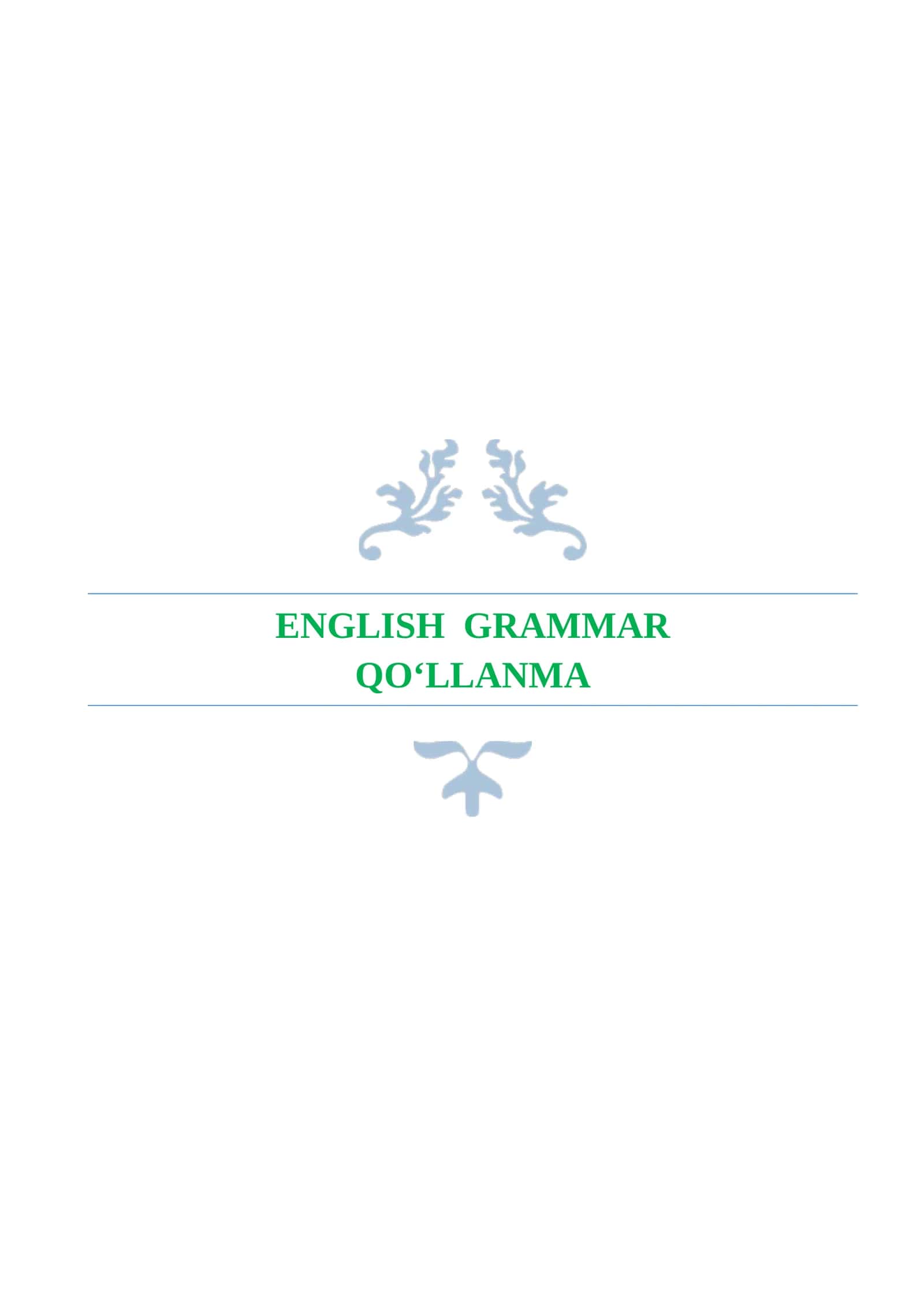"ENGLISH GRAMMAR" QO‘LLANMA 1