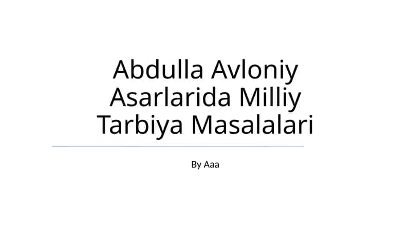 Abdulla Avloniy Asarlarida Milliy Tarbiya Masalalari 1