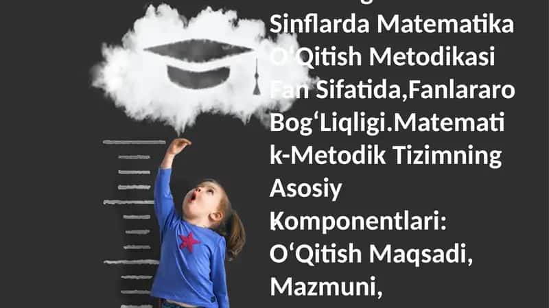 Matematikani o’qitish metodikasi 1
