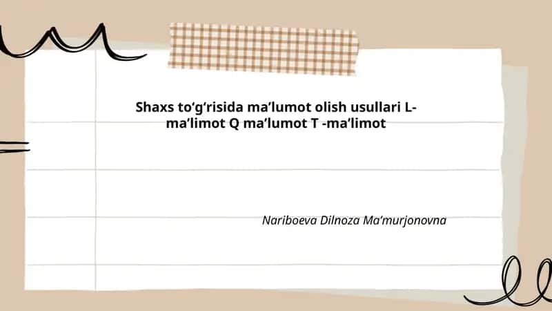 Shaxs toʻgʻrisida maʼlumot olish usullari 1