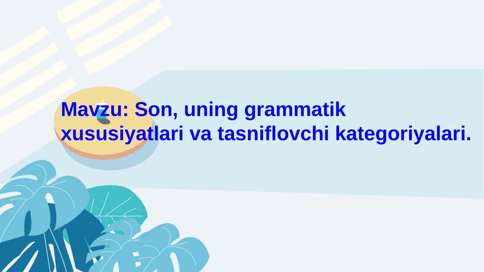 Son, uning grammatik xususiyatlari va tasniflovchi kategoriyalari 1