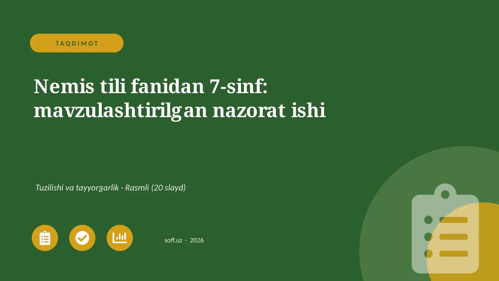 Nemis tili fanidan 7-sinf: mavzulashtirilgan nazorat ishi 1