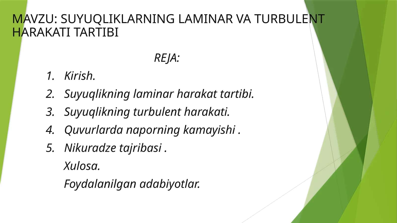 SUYUQLIKLARNING LAMINAR VA TURBULENT HARAKATI TARTIBI 1
