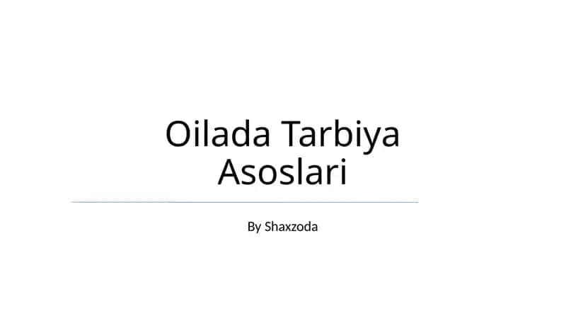 Oilada Tarbiya Asoslari 1