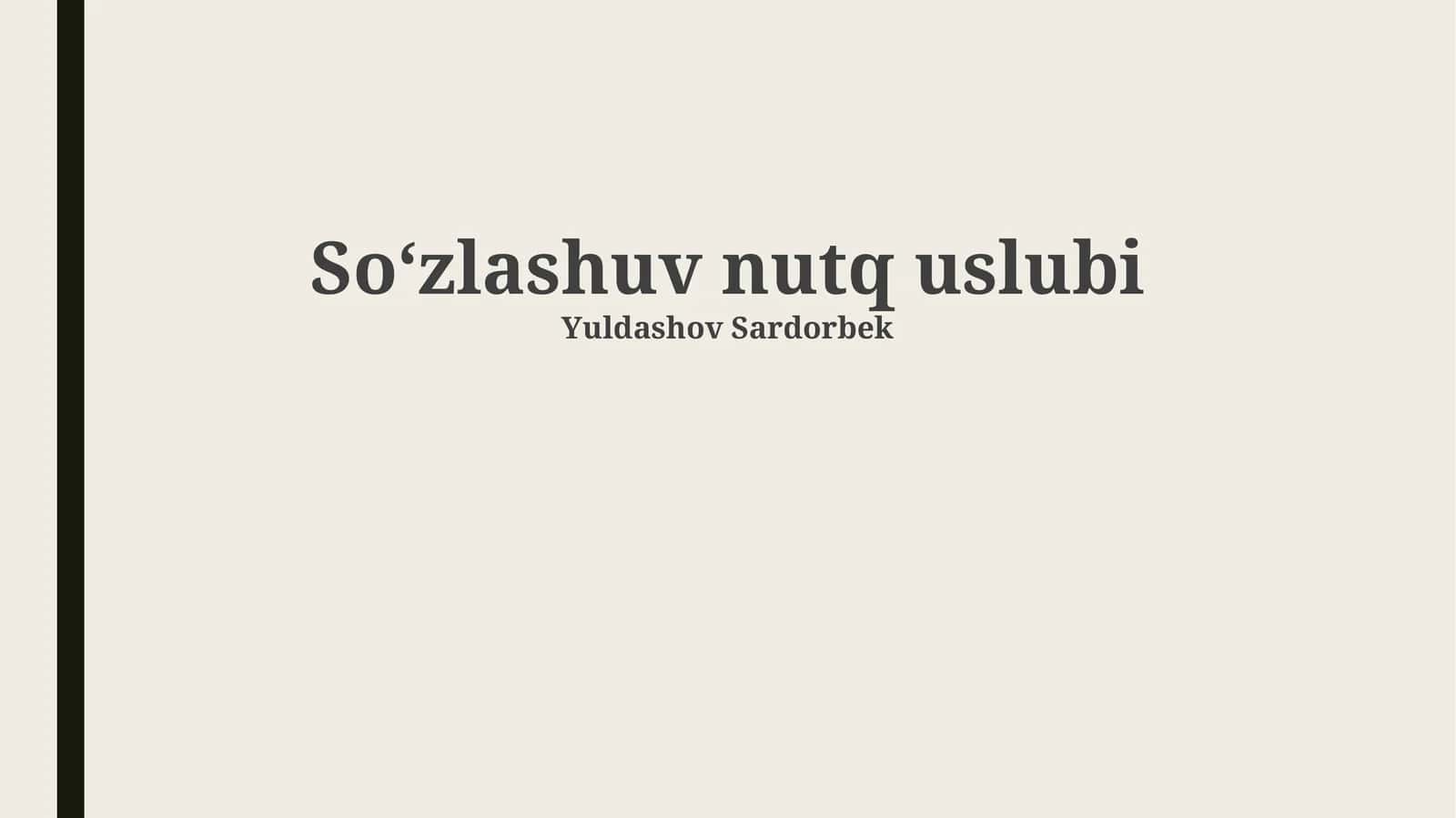 Soʻzlashuv nutq uslubi 1