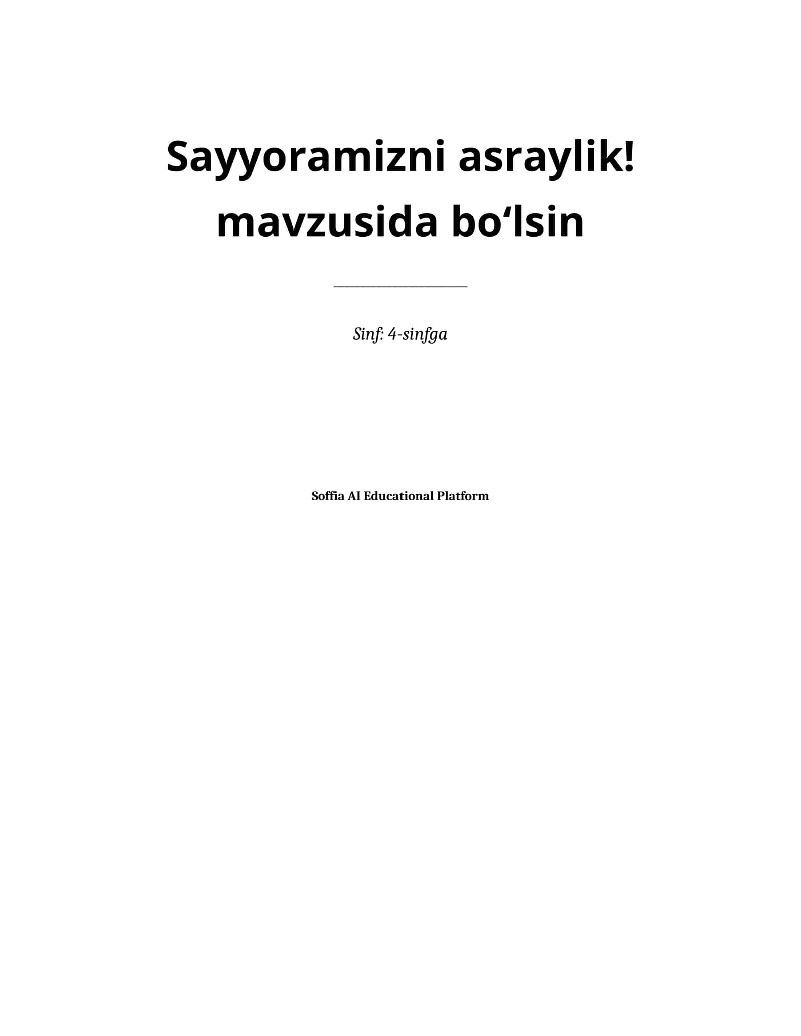 Lesson on Sayyoramizni asraylik! mavzusida boʻlsin 1