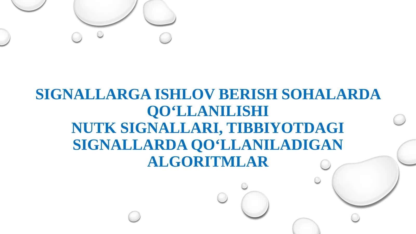 Signallarga ishlov berish sohalarda qo‘llanilishi 1