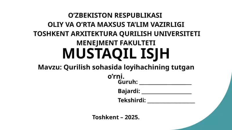 Qurilish sohasida loyihachining tutgan o’rni. 1