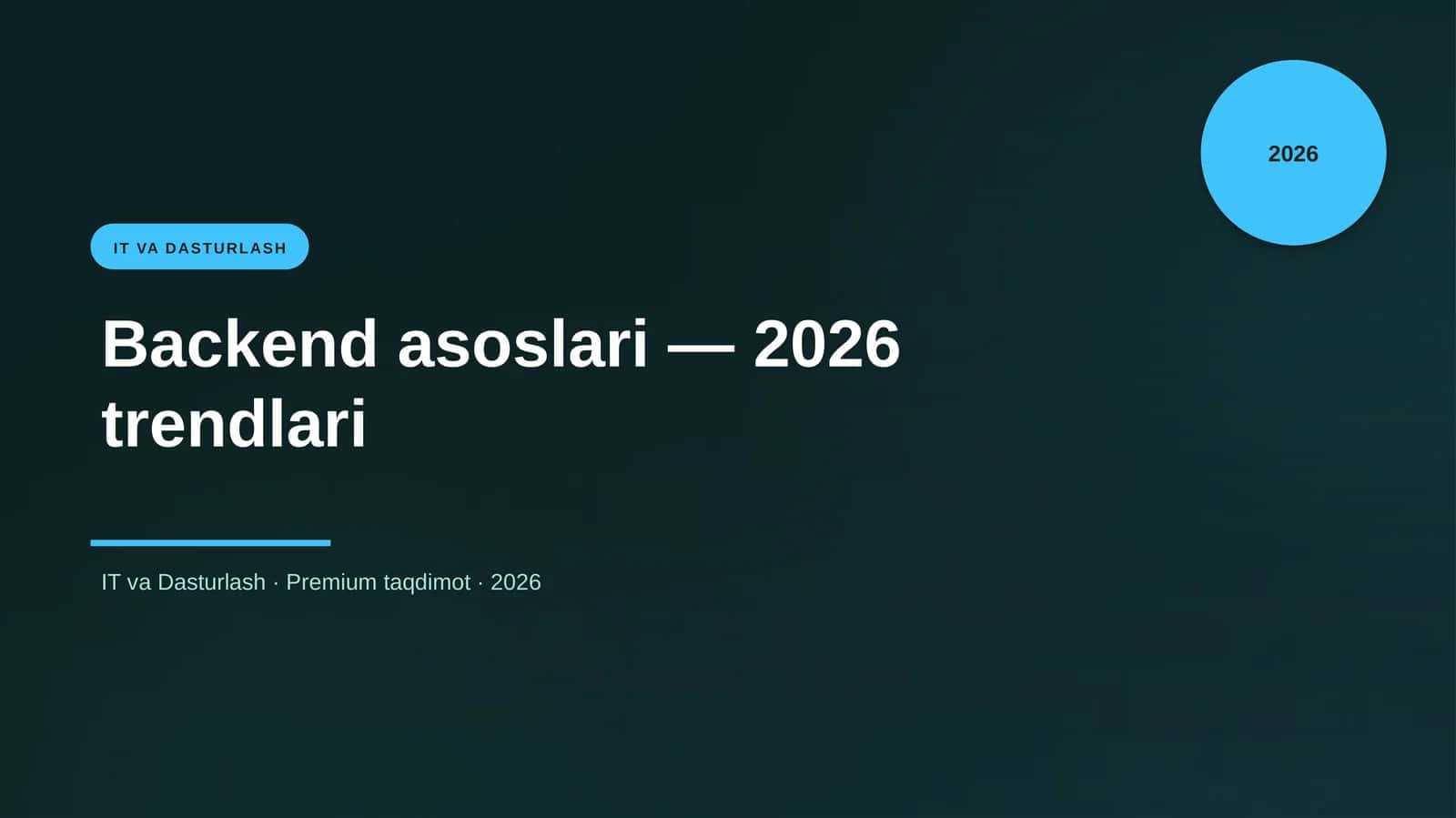 Backend asoslari — 2026 trendlari 1