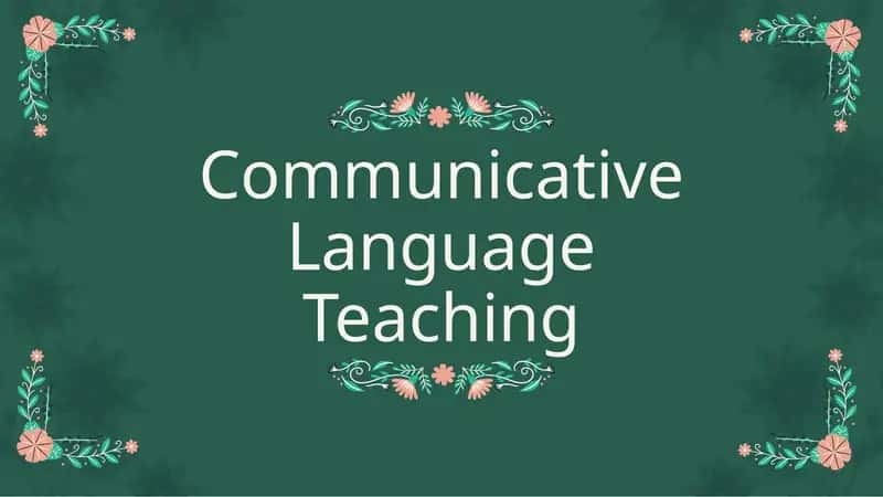 Communicative Language Teaching 1