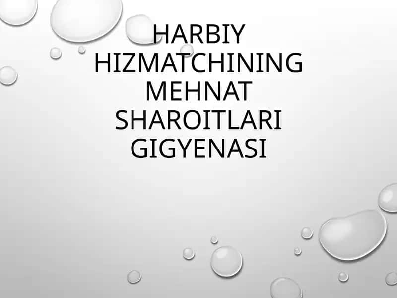 Harbiy mehnat gigiyenasi 1