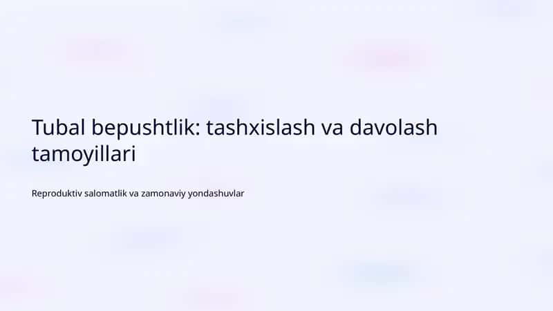 Tubal bepushtlik: tashxislash va davolash tamoyillari 1