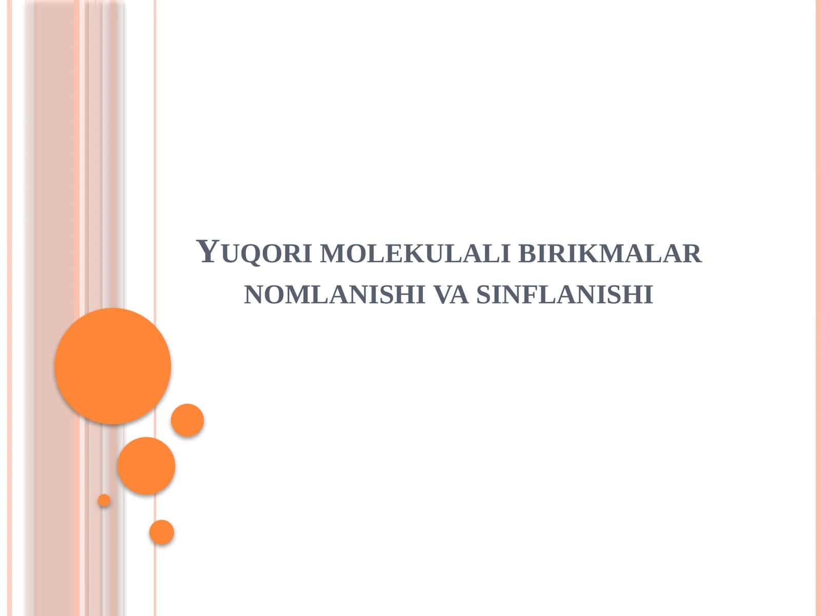 Yuqorimolekulalibirikmalarnomlanishivasinflanishi 1
